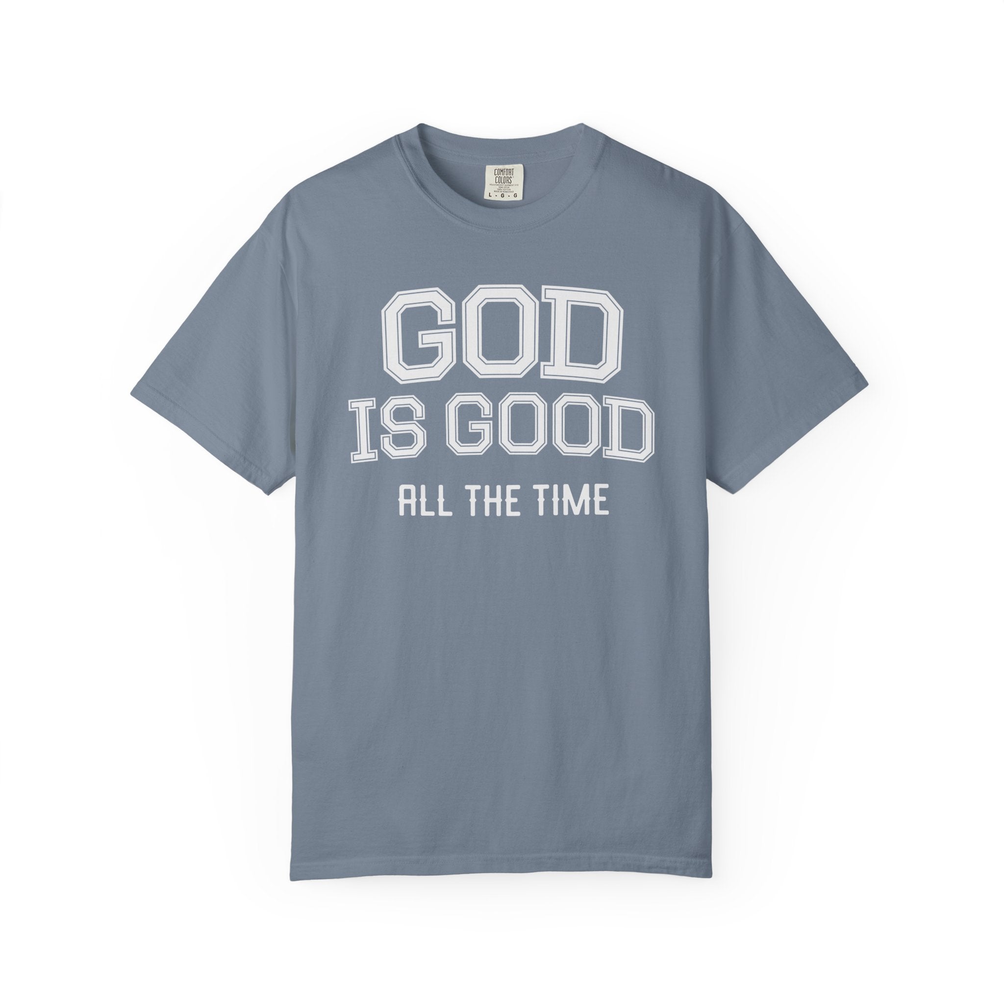Blue Jean Christian t-shirt featuring “God Is Good All The Time” varsity-style text design